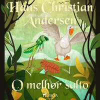 O melhor salto - Hans Christian Andersen