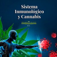 Sistema inmunológico y cannabis - Pharmacology University