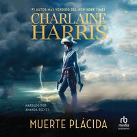 Muerte plácida (An Easy Death) - Charlaine Harris