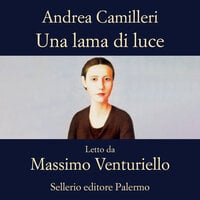 Una lama di luce - Andrea Camilleri