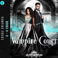 Vampire Court 3: Books 9-11 - Ingrid Seymour