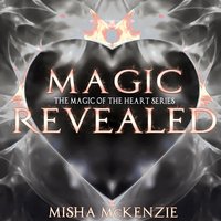 Magic Revealed - Misha McKenzie