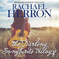 The Darling Songbirds Trilogy: A Darling Bay Boxed Set - Rachael Herron