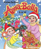 Anna-Bella firar jul - Vivian Cardinal