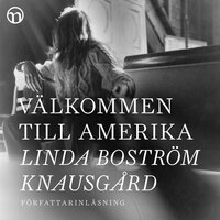Välkommen till Amerika - Linda Boström Knausgård
