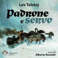 Padrone e servo - Lev Tolstoj