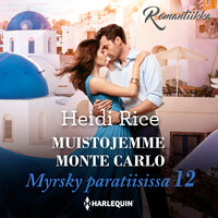 Muistojemme Monte Carlo - Heidi Rice