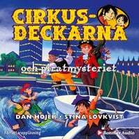 Cirkusdeckarna och piratmysteriet - Dan Höjer