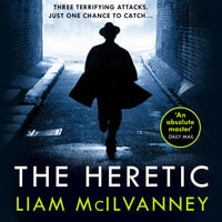 The Heretic - Liam McIlvanney