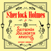 Sherlock Holmes ja seitsemän joulukortin arvoitus - Anthony Horowitz