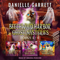 The Beechwood Harbor Ghost Mysteries Boxed Set - Danielle Garrett