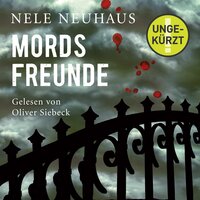 Mordsfreunde - Nele Neuhaus