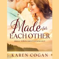 Made For Each Other - Karen Cogan