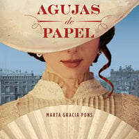 Agujas de papel - Marta Gracia Pons
