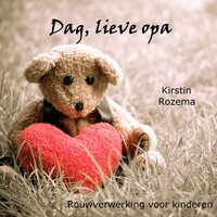 Dag lieve opa - Kirstin Rozema