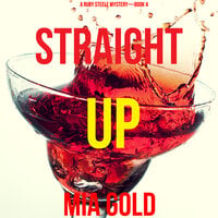 Straight Up - Mia Gold