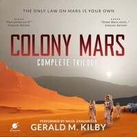 Colony Mars, Books 1-3: Books 1 - 3 - Gerald M. Kilby
