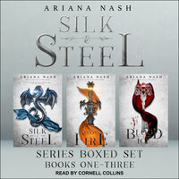 Silk & Steel Series Boxed Set - Ariana Nash