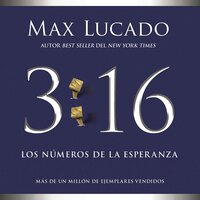 3:16: Los números de la esperanza - Max Lucado