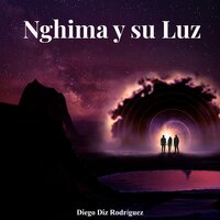 Nghima y su Luz - Diego Diz Rodríguez
