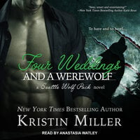 Four Weddings and a Werewolf - Kristin Miller