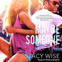 Maybe Someone Like You - Stacy Wise