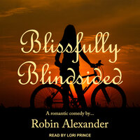 Blissfully Blindsided - Robin Alexander