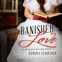 Banished Love - Ramona Flightner