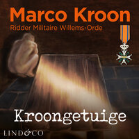 Kroongetuige - De schokkende onthulling van een langbewaard geheim - Marco Kroon