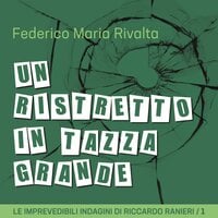 Un ristretto in tazza grande - Federico Maria Rivalta