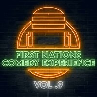 First Nations Comedy Experience: Vol 9 - Jon Roberts, Graham Elwood, Kane Holloway, Leah Mansfield, Edi Gibson