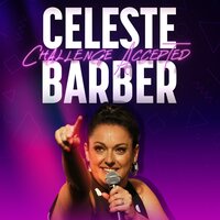 Celeste Barber: Challenge Accepted - Celeste Barber