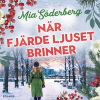 När fjärde ljuset brinner - Mia Söderberg