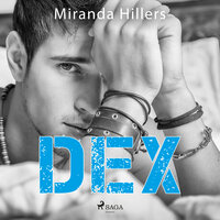 Dex - Miranda Hillers