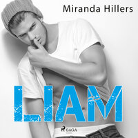 Liam - Miranda Hillers