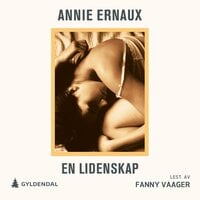 En lidenskap - Annie Ernaux