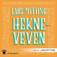 Hekneveven - Lars Mytting