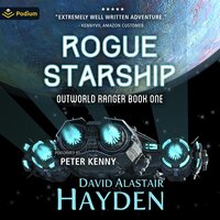 Rogue Starship: Outworld Ranger, Book 1 - David Alastair Hayden