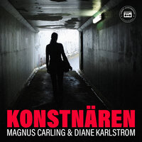Konstnären - Diane Karlstrom, Magnus Carling