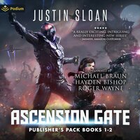 Ascension Gate: Publisher's Pack: Ascension Gate, Books 1-2 - Justin Sloan