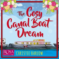The Cosy Canal Boat Dream - Christie Barlow