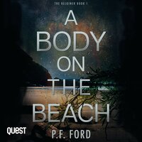 A Body on the Beach: The West Wales Murder Mysteries Book 1 - Peter Ford