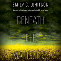 Beneath the Marigolds - Emily C. Whitson
