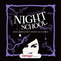 Night School: Und Gewissheit wirst du haben - C.J. Daugherty