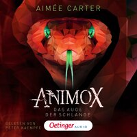 Animox: Das Auge der Schlange - Aimée Carter
