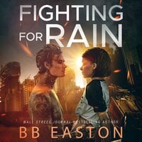 Fighting for Rain - BB Easton