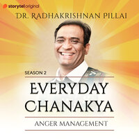 Everyday Chanakya S02E02 - Anger Management - Dr.Radhakrishnan Pillai