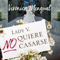 Lady V. no quiere casarse