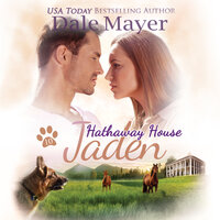 Jaden: A Hathaway House Heartwarming Romance - Dale Mayer