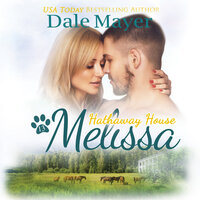 Melissa: A Hathaway House Heartwarming Romance - Dale Mayer